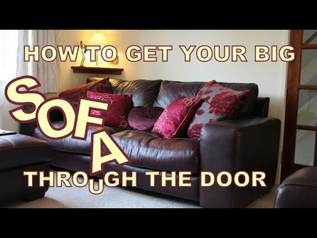 How to get your big sofa through the door
