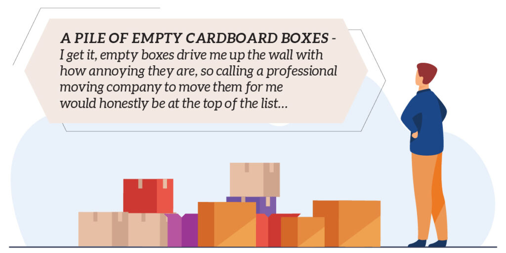 Moving story of boxes that are always fun to move, even empty ones...