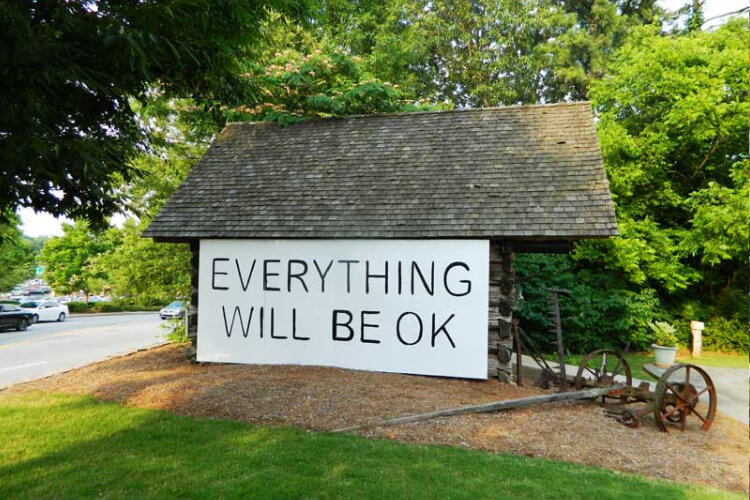 The story behind the “Everything will be OK” sign.