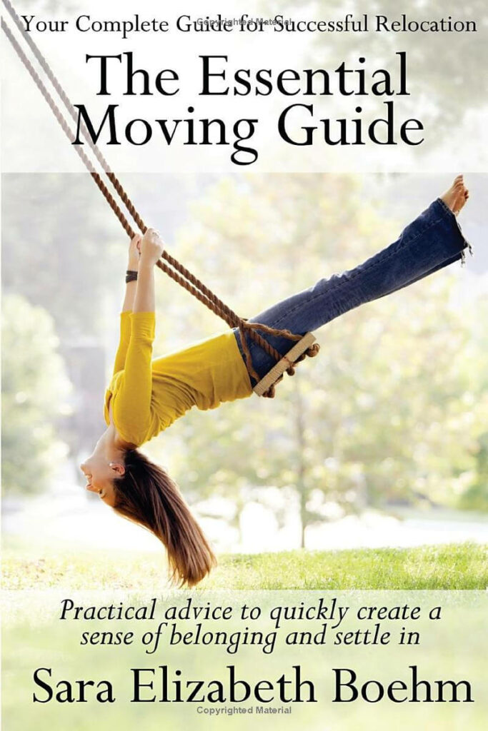 "The Essential Moving Guide: Practical advice to create a smooth transition and sense of belonging"
