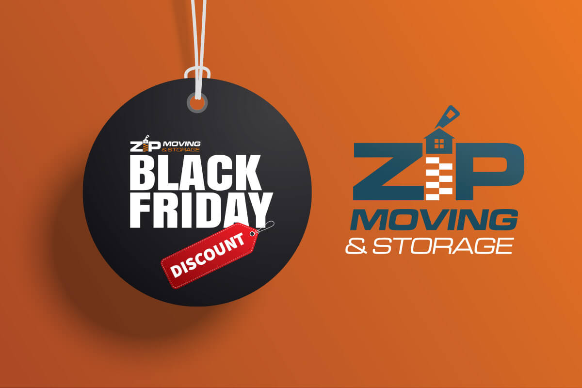 Black Friday Moving Discount ZIP Moving and Storage